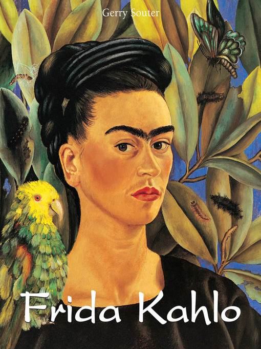 Title details for Frida Kahlo by Gerry Souter - Available